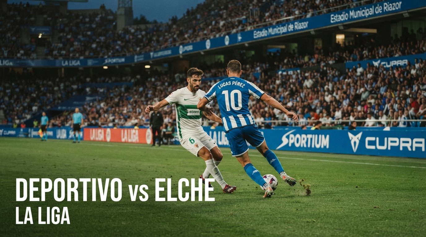 Jalalive Streaming Deportivo A Coruna vs Elche Dini Hari – Laga La Liga Pukul 02.00 WIB yang Menghadirkan Babak Baru Persaingan Kedua Klub